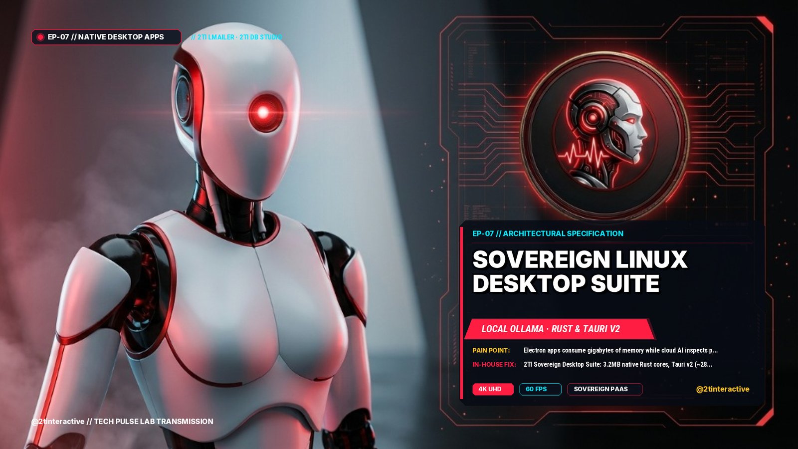 Play 2TI-TECH-PULSE // EP-07: Sovereign Linux Desktop Suite · Local AI